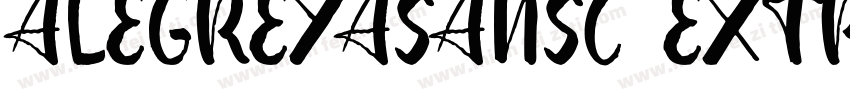 ALEGREYASANSC EXTRAB字体转换